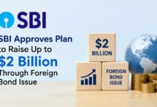 SBI Approves Plan to Raise Up to $2 Billion Through Foreign Bond Issue