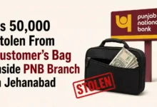 Rs 50,000 Stolen From Customer’s Bag Inside PNB Branch in Jehanabad