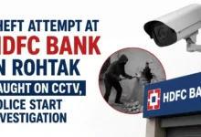 Theft Attempt at HDFC Bank in Rohtak Caught on CCTV, Police Start Investigation