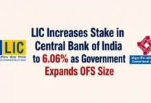 LIC Increases Stake in Central Bank of India to 6.06% as Government Expands OFS Size
