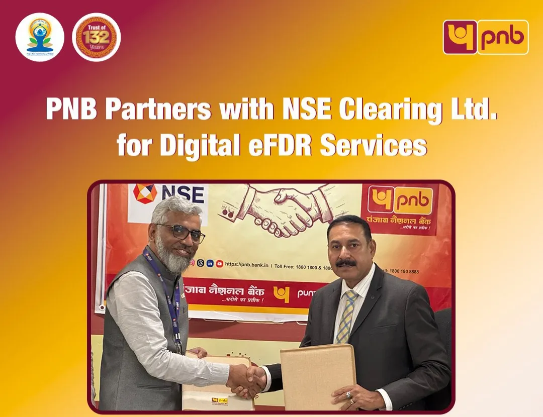 PNB signs agreement with NSE Clearing to launch Fully Digital eFDR