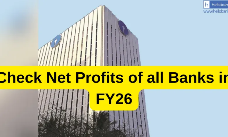 Net Profits of all Banks in FY26