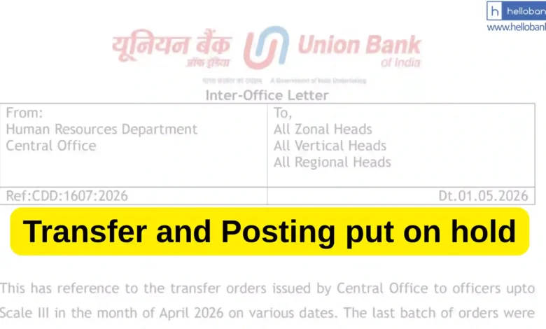 Union Bank puts relieving of Officers upto Scale III on hold