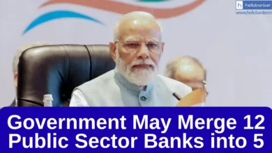 Government May Merge 12 Public Sector Banks into 5