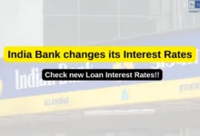 India Bank changes its Interest Rates, Check new Loan Interest Rates!!