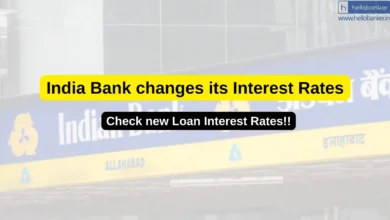 India Bank changes its Interest Rates, Check new Loan Interest Rates!!