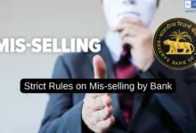 RBI goes strict on Mis-Selling by Banks, Releases New rules to protect Customers from Hidden Charges