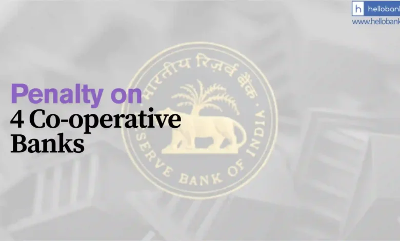 RBI imposes monetary penalty on 4 Co-operative Banks