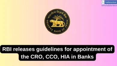 RBI releases guidelines for appointment of the CRO, CCO, HIA in Banks
