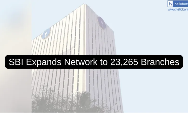 SBI Expands Network to 23,265 Branches