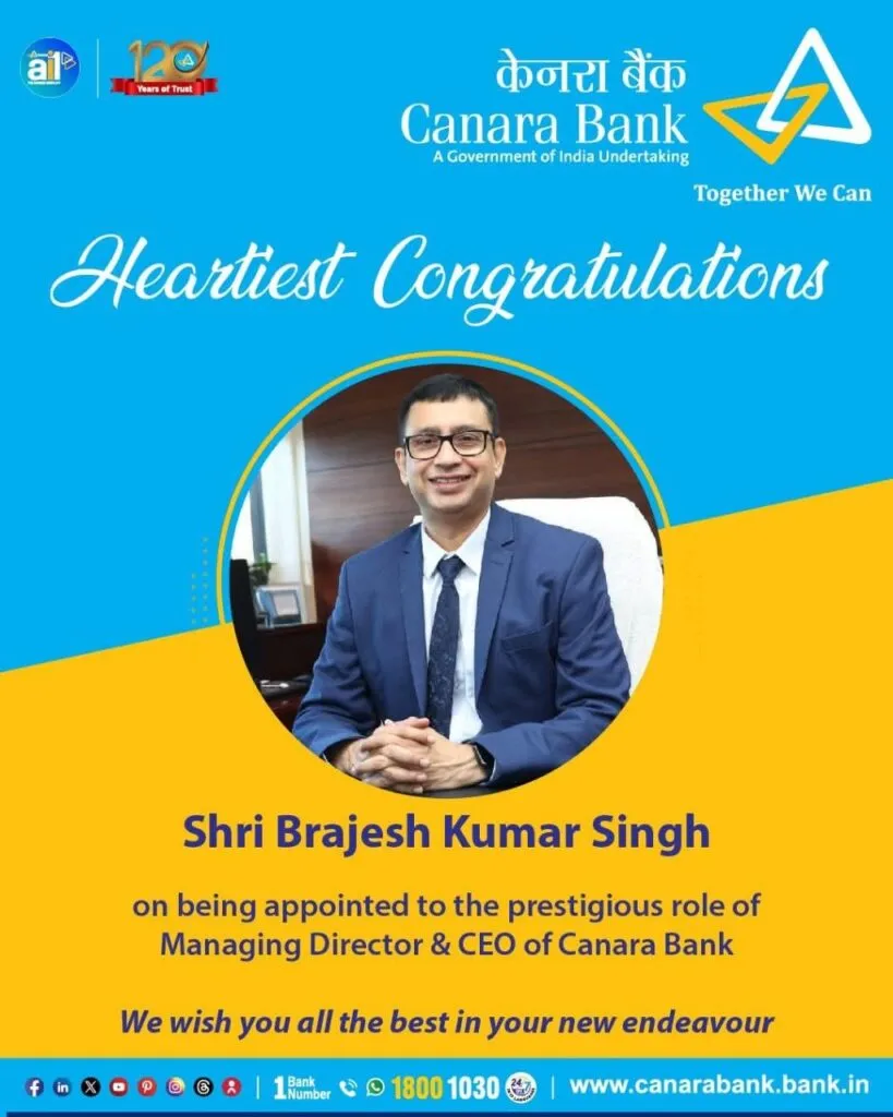 Shri Brajesh Kumar Singh appointed as MD&CEO of Canara Bank