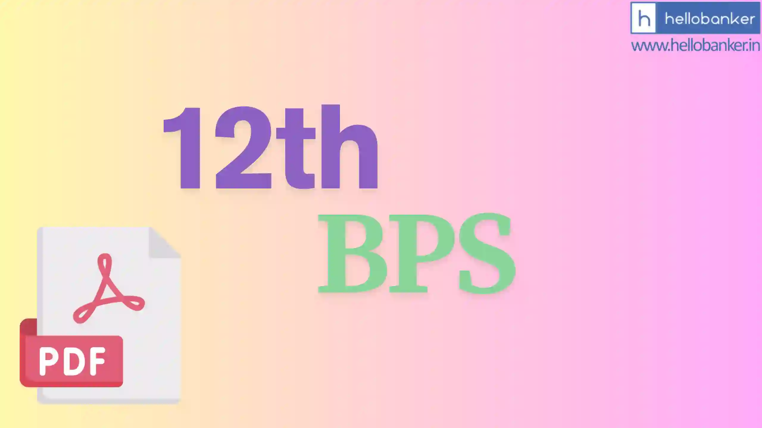 12th Bipartite Settlement (12th BPS) PDF