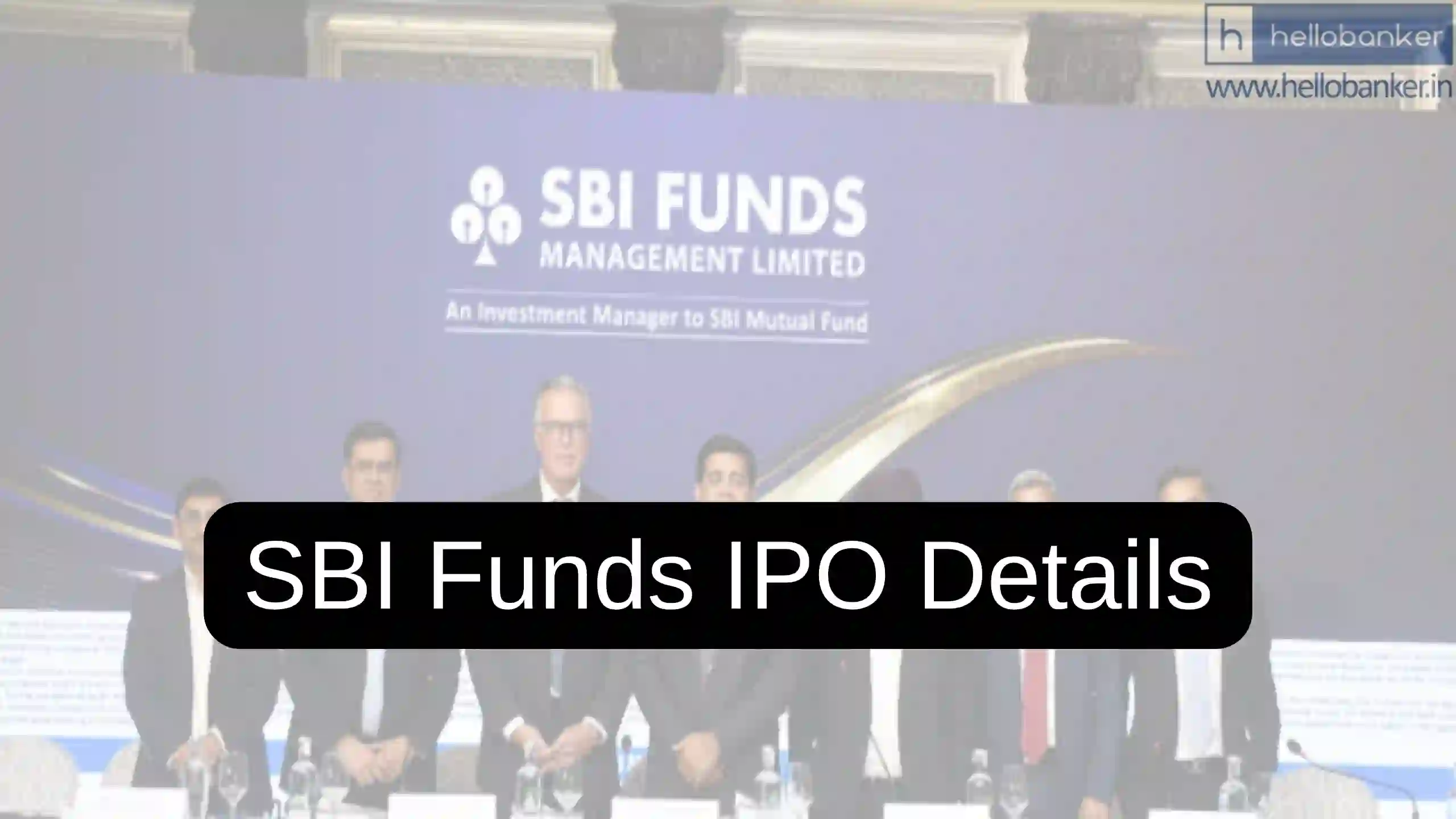SBI Funds IPO Details