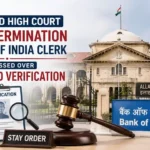 Allahabad High Court Stays Termination of Bank of India Clerk Dismissed Over IBPS Based Verification