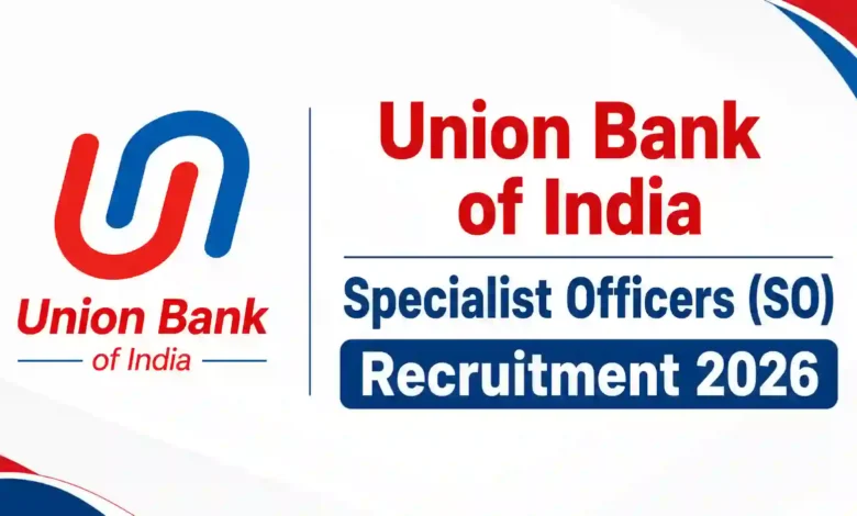 Union Bank of India SO Recruitment 2026 Notification PDF Out for 395 Specialist Officers Posts