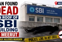 Man Found Dead on Roof of SBI Building in Meerut, Family Alleges Murder