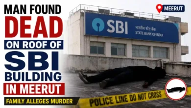 Man Found Dead on Roof of SBI Building in Meerut, Family Alleges Murder