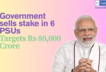 Government sells stake in 6 PSUs, Targets Rs 80,000 Crore in FY27 via Disinvestment