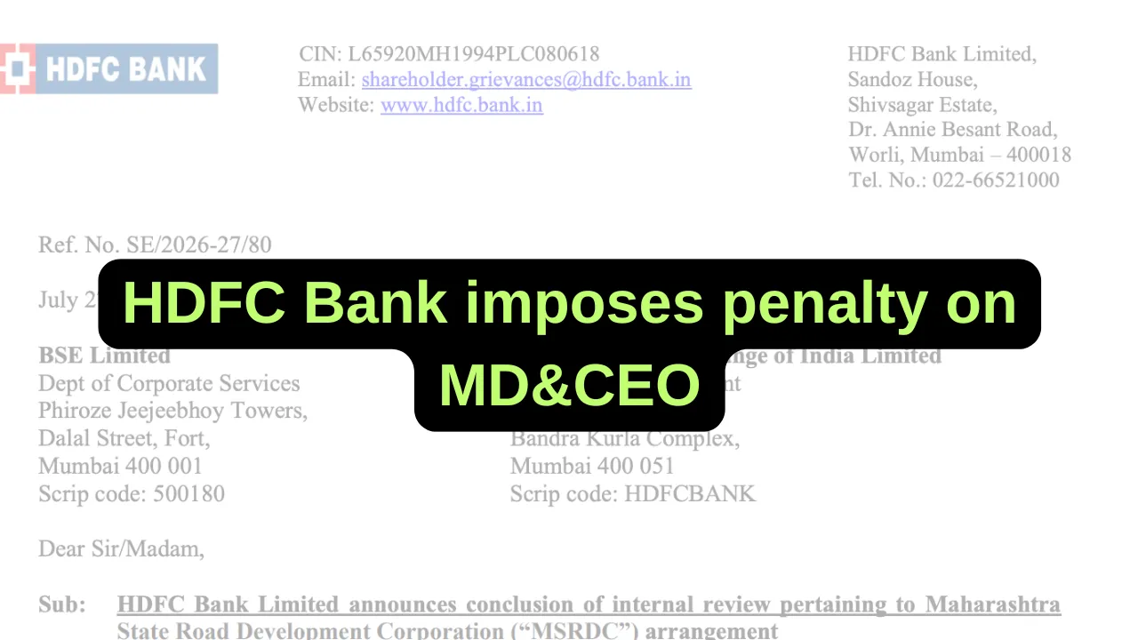 HDFC Bank imposes penalty on MD&CEO, accepts its fault in MSRDC case