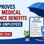 Good News for Bank Employees! New Medical Insurance Benefits approved for Bank Staff