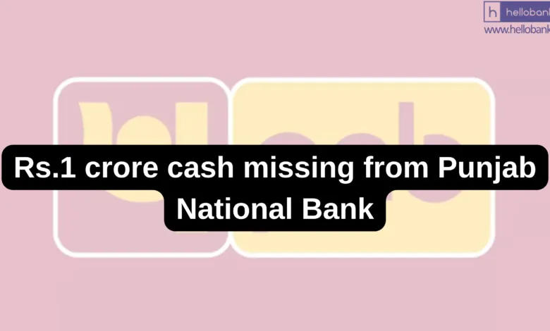 Rs.1 crore cash missing from Punjab National Bank Currency Chest in Mandsaur Madhya Pradesh