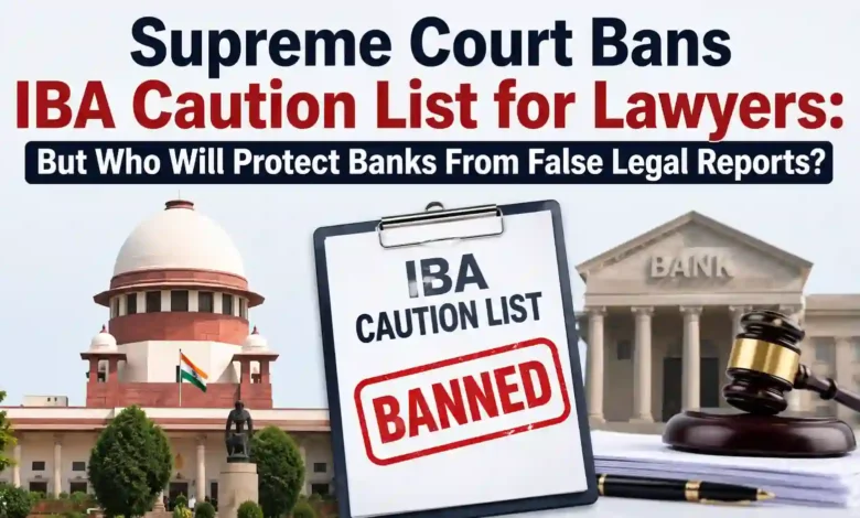 Supreme Court Bans IBA Caution List for Lawyers
