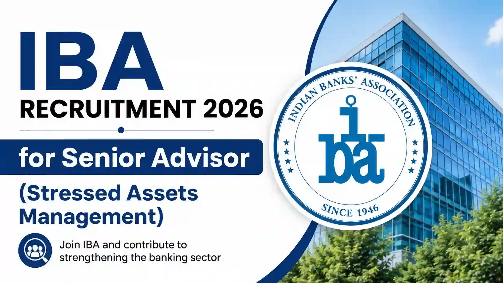 IBA Recruitment 2026 for Senior Advisor (Stressed Assets Management)