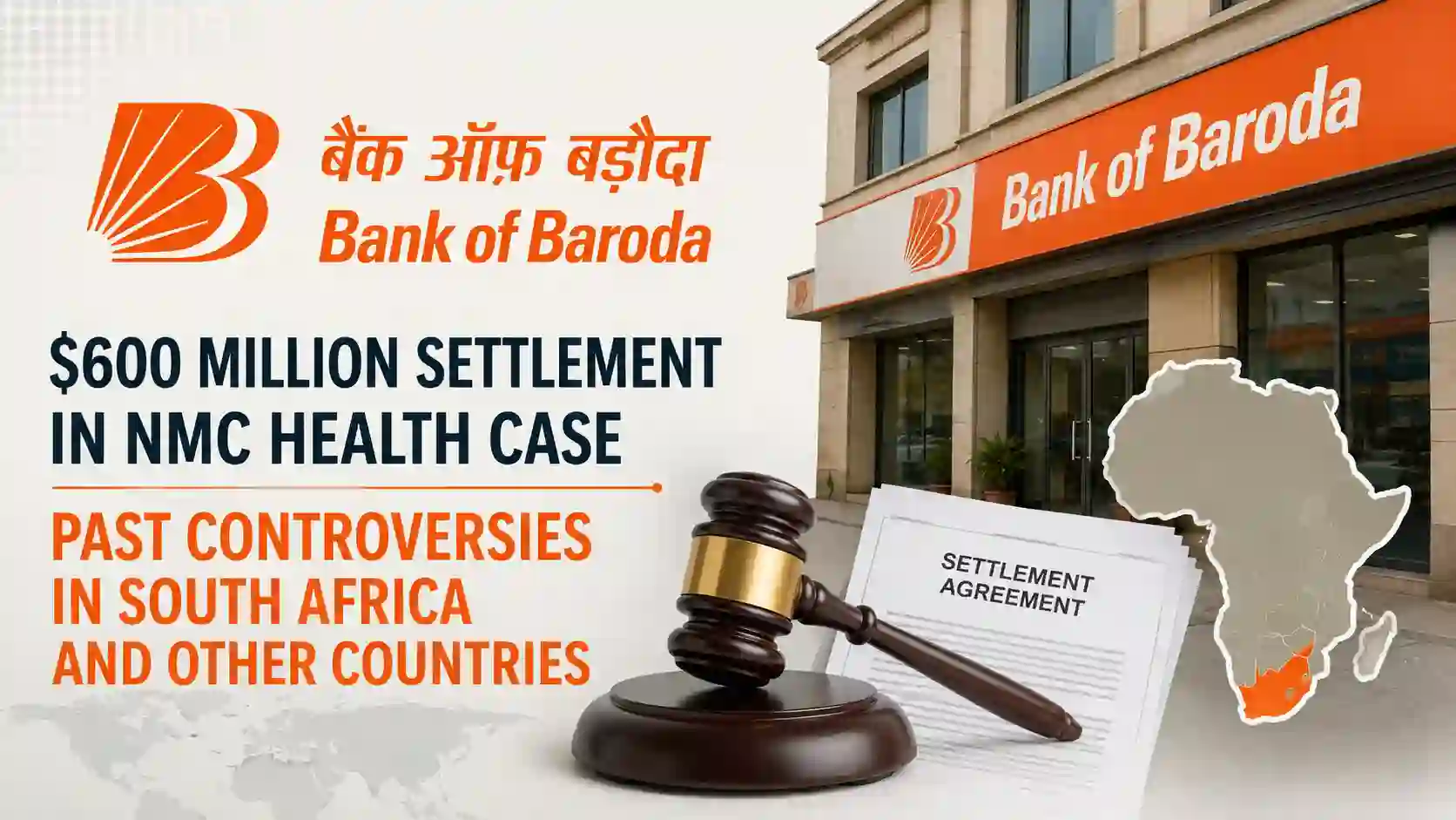 Bank of Baroda's Overseas Controversies Back in Focus After $600 Million NMC Health Settlement