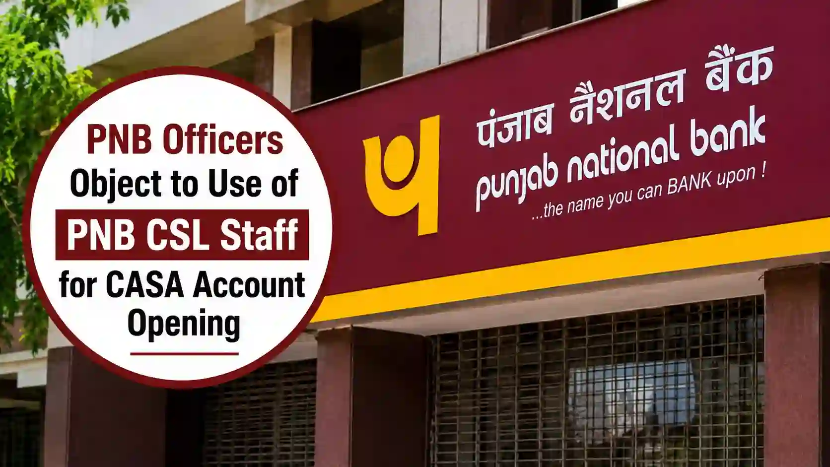 PNB using Private Staff for Account Opening, AIPNBOA raises concerns
