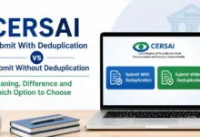 CERSAI Submit With Deduplication vs Without Deduplication Explained