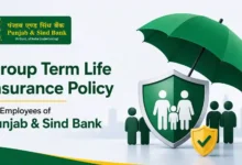 Group Term Life Insurance Policy for Employees of Punjab & Sind Bank