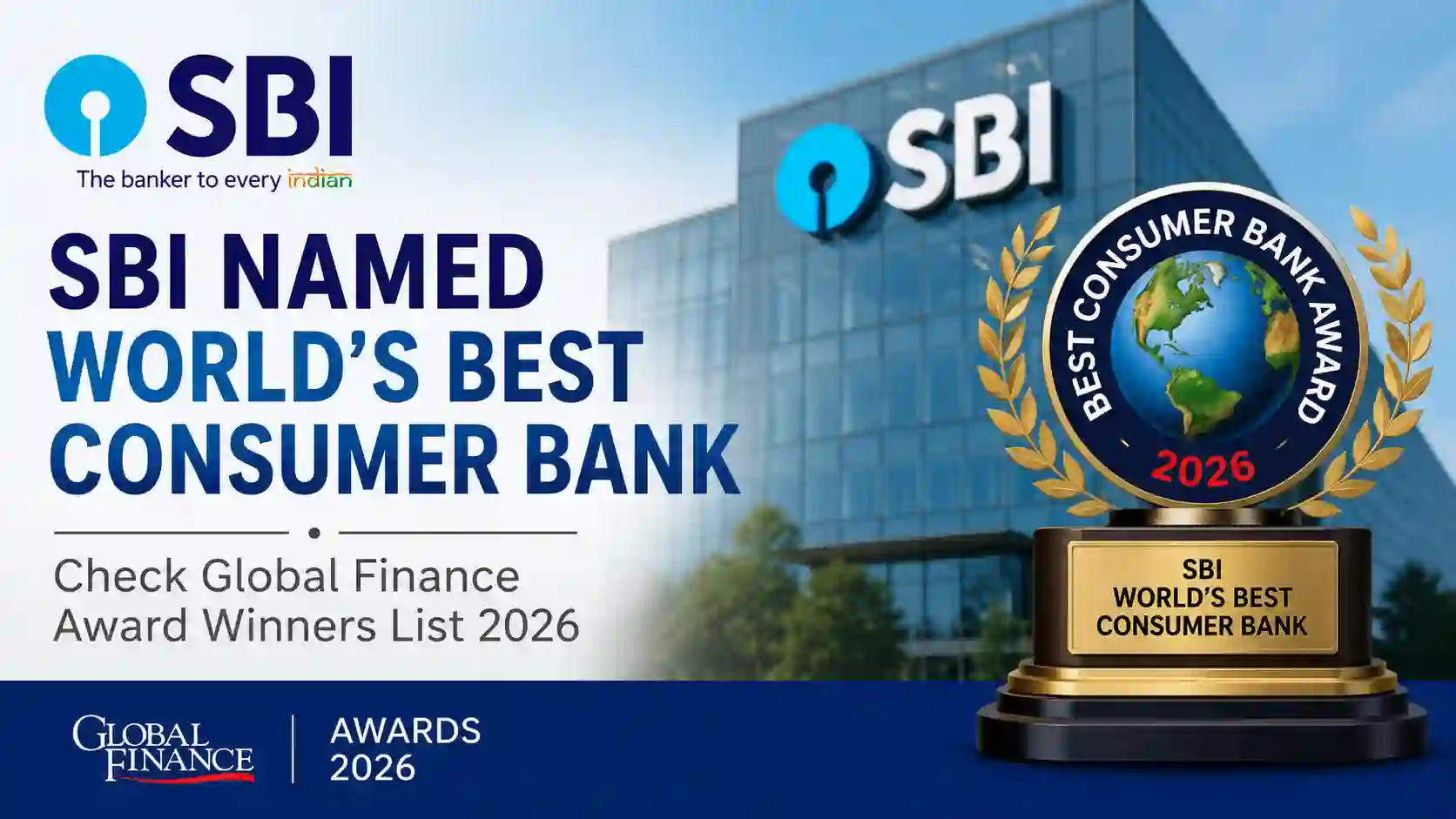 SBI named World's Best Consumer Bank, Check Global Finance Award Winners List 2026