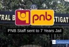 Punjab National Bank Special Assistant sentenced 7 Years Jail