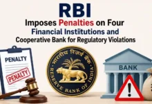 RBI Imposes Penalties on Four Financial Institutions and Cooperative Bank for Regulatory Violations