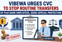 VIBEWA Urges CVC to Stop Routine Transfers of PwD Bank Employees, Seeks Special Protection