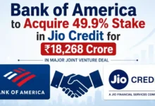 Bank of America to Acquire 49.9% Stake in Jio Credit for ₹18,268 Crore in Major Joint Venture Deal