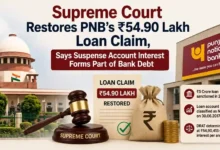 Supreme Court Restores PNB’s ₹54.90 Lakh Loan Claim, Says Suspense Account Interest Forms Part of Bank Debt
