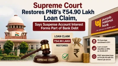 Supreme Court Restores PNB’s ₹54.90 Lakh Loan Claim, Says Suspense Account Interest Forms Part of Bank Debt