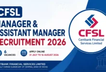 CFSL Recruitment 2026 - Notification PDF Out for Manager, Assistant Manager & Other Posts