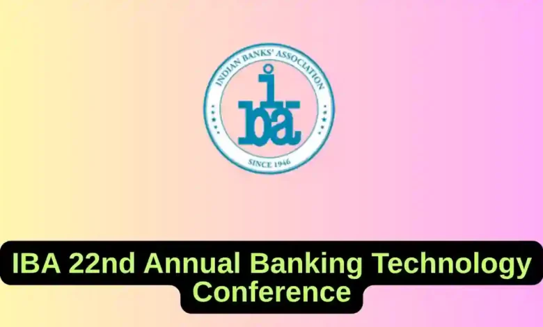 IBA 22nd Annual Banking Technology Conference, Expo and Citations Schedule Out