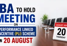 IBA to Hold Meeting on Performance Linked Incentive (PLI) Scheme on 20 August