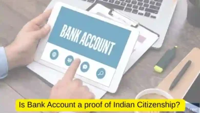 Is Bank Account a proof of Indian Citizenship?