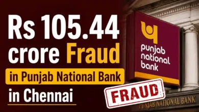 Rs 105.44 crore Fraud in Punjab National Bank in Chennai