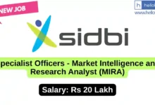 SIDBI hiring for Specialist Officers - Market Intelligence and Research Analyst (MIRA)