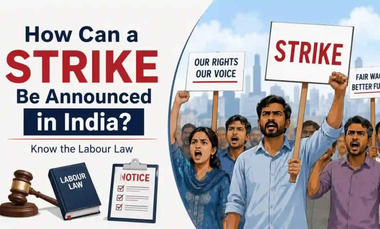 How Can a Strike Be Announced in India?
