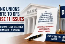 Bank Unions Raise 11 Key Issues Over DFS Order on Quarterly Meetings With Minority Unions