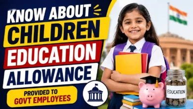 Children Education Allowance for Central Government Employees