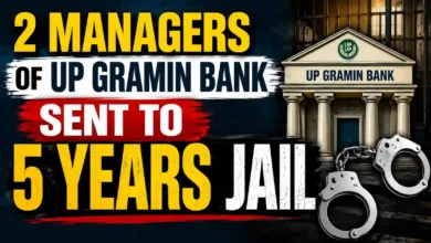 UP Gramin Bank Managers sent to 5 years Jail for demanding Bribe in KCC Loans