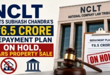 NCLT Puts Subhash Chandra’s ₹6.5 Crore Repayment Plan on Hold, Bars Property Sale