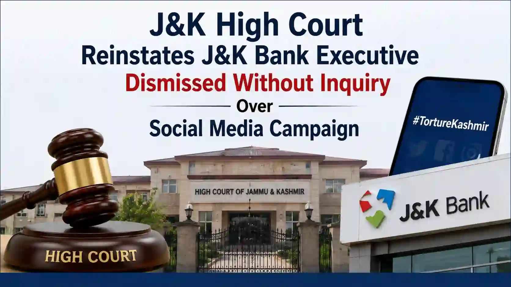 J&K High Court Reinstates Bank Executive Dismissed Without Inquiry Over Social Media Campaign